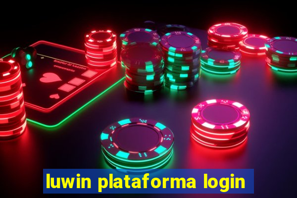 luwin plataforma login